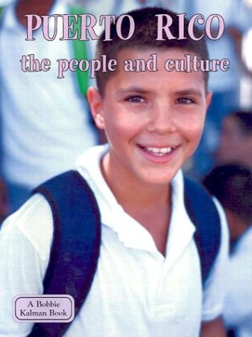 Beispielbild fr Puerto Rico: The People and Culture (Lands, Peoples, and Cultures) (Lands, Peoples & Cultures) zum Verkauf von Wonder Book