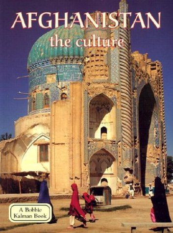 9780778797050: Afghanistan, the Culture (Lands, Peoples & Cultures)