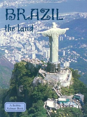 Imagen de archivo de Brazil : The Land a la venta por Better World Books