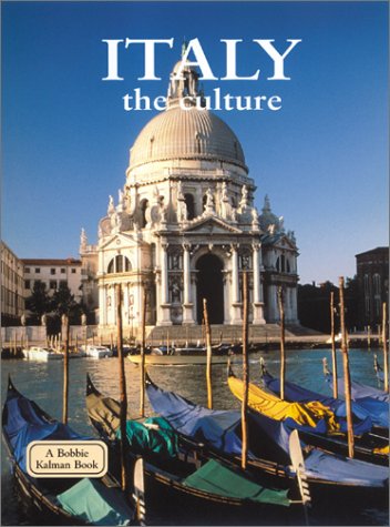 Beispielbild fr Italy - the Culture (Lands, Peoples, and Cultures) zum Verkauf von More Than Words