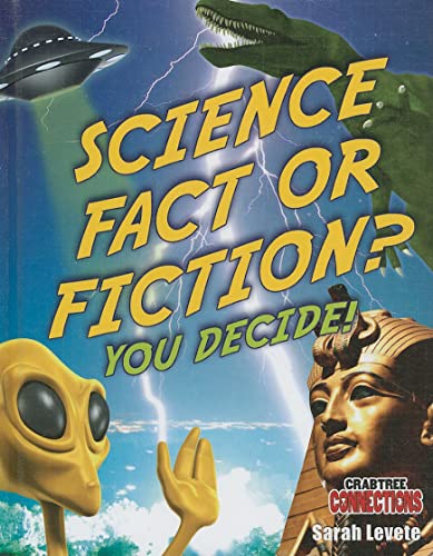 Beispielbild fr Science Fact or Fiction? : You Decide! zum Verkauf von Better World Books