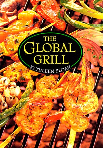 Stock image for The Global Grill for sale by Better World Books