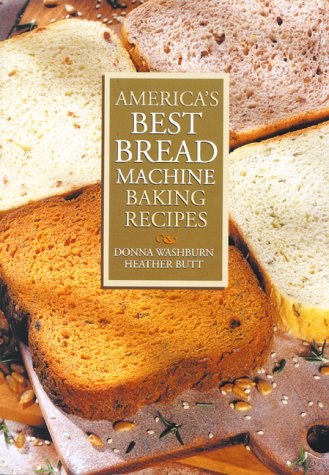 Stock image for America's Best Bread Machine Baking Recipes for sale by Better World Books