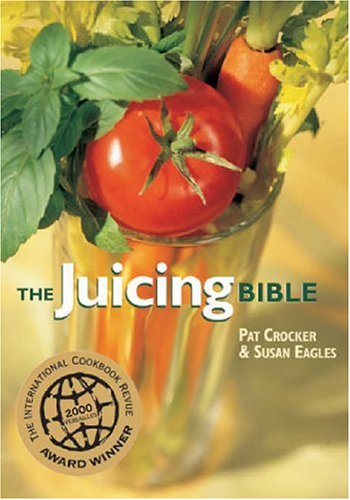 Stock image for The Juicing Bible for sale by SecondSale