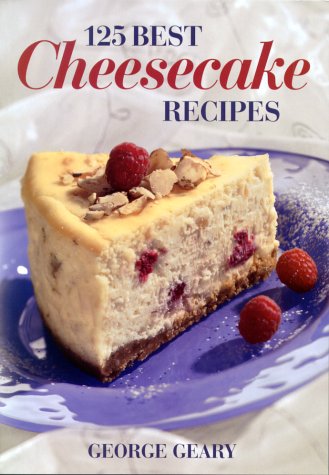 Beispielbild fr 125 Best Cheesecake Recipes zum Verkauf von Zoom Books Company