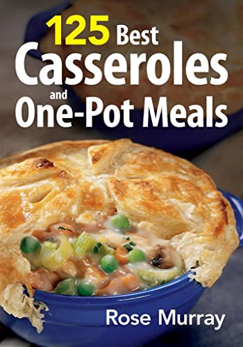 Imagen de archivo de 125 Best Casseroles and One-Pot Meals a la venta por Better World Books: West
