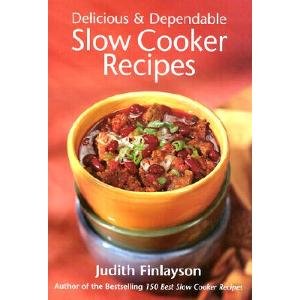Beispielbild fr Delicious and Dependable Slow Cooker Recipes zum Verkauf von ThriftBooks-Atlanta