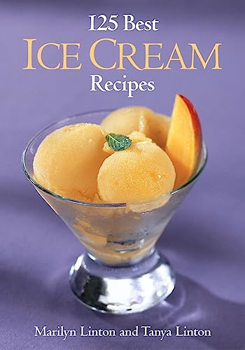Stock image for 125 Best Ice Cream Recipes for sale by Wonder Book