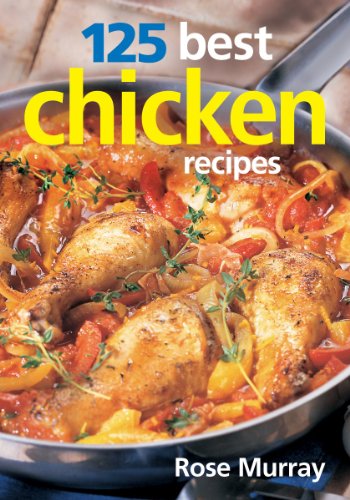 Stock image for 125 Best Chicken Recipes for sale by Wonder Book