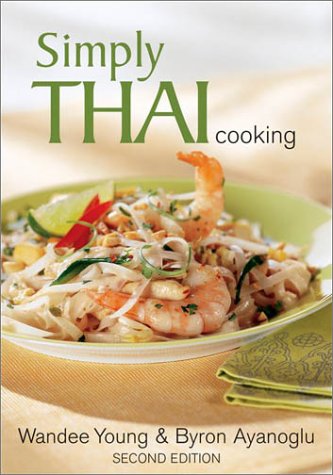 Imagen de archivo de Simply Thai Cooking a la venta por Once Upon A Time Books