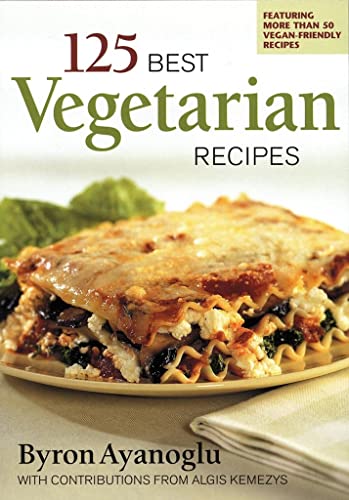 Stock image for 125 Best Vegetarian Recipes for sale by Wonder Book