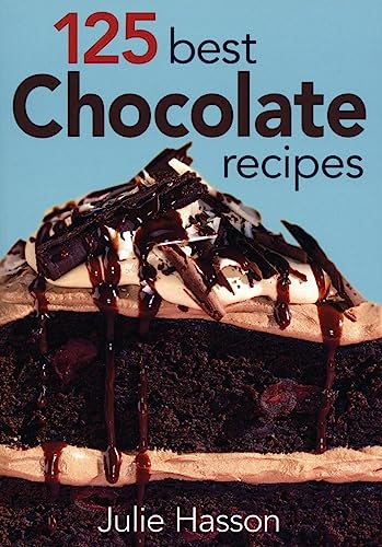 Imagen de archivo de 125 Best Chocolate Recipes a la venta por ThriftBooks-Dallas