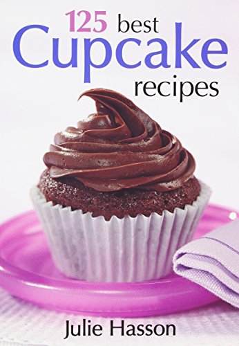 Beispielbild fr 125 Best Cupcake Recipes zum Verkauf von Goldstone Books