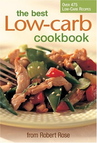 Beispielbild fr The Best Low-Carb Cookbook zum Verkauf von Better World Books