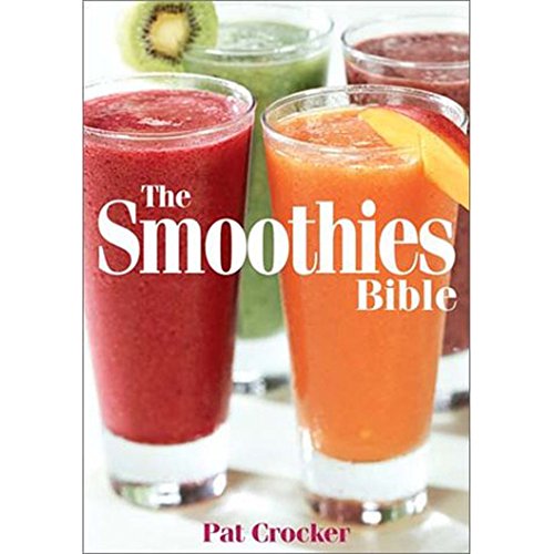 Imagen de archivo de The Smoothies Bible a la venta por HPB-Emerald