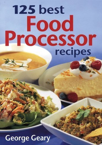 Beispielbild fr 125 Best Food Processor Recipes zum Verkauf von SecondSale