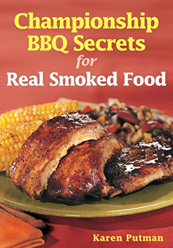 Imagen de archivo de Championship BBQ Secrets for Real Smoked Food a la venta por BooksRun