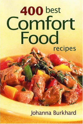 Beispielbild fr 400 Best Comfort Food Recipes zum Verkauf von WorldofBooks