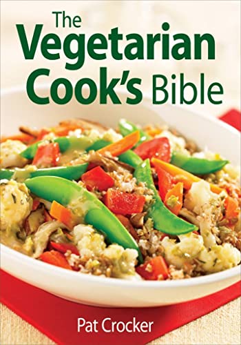 Stock image for The Vegetarian Cook's Bible for sale by Gulf Coast Books