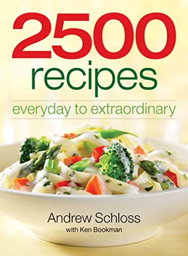 9780778801627: 2500 Recipes: Everyday to Extraordinary
