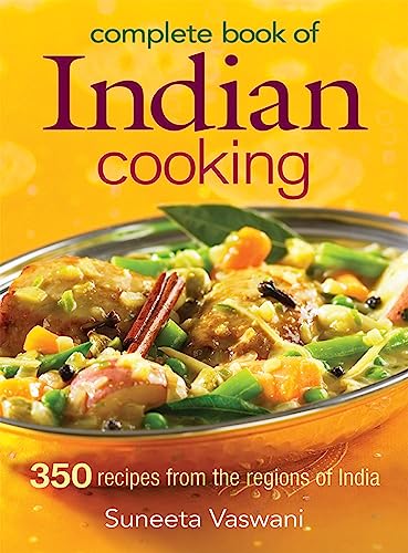 Imagen de archivo de Complete Book of Indian Cooking : 350 Recipes from the Regions of India a la venta por Better World Books