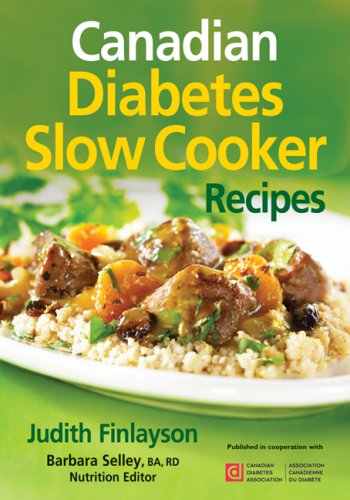 Stock image for Canadian Diabetes Slow Cooker Recipes for sale by Better World Books