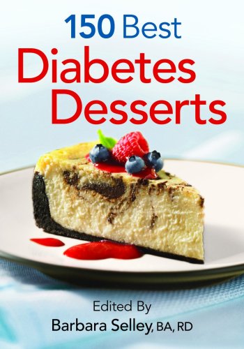 Imagen de archivo de 150 Best Diabetes Desserts a la venta por Simply Read Books