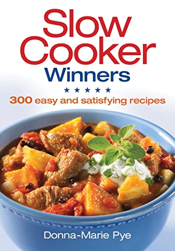 Beispielbild fr Slow Cooker Winners : 300 Easy and Satisfying Recipes zum Verkauf von Better World Books