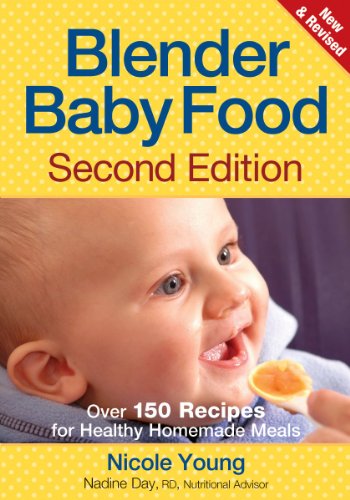 Beispielbild fr Blender Baby Food : Over 175 Recipes for Healthy Homemade Meals zum Verkauf von Better World Books