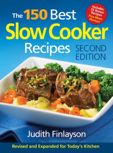 Stock image for The 150 Best Slow Cooker Recipes for sale by BookHolders