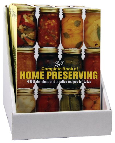 9780778802860: Ball Complete Book of Home Preserving