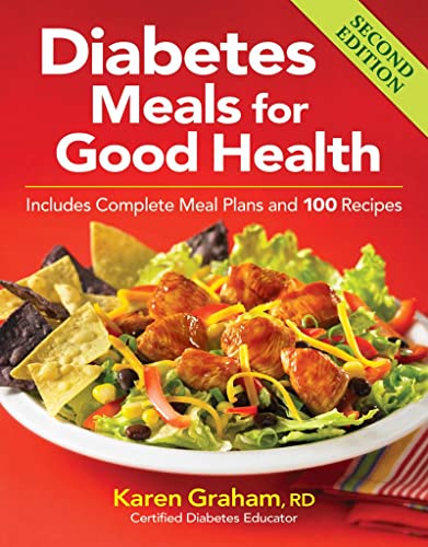 Beispielbild fr Diabetes Meals for Good Health: Includes Complete Meal Plans and 100 Recipes zum Verkauf von SecondSale