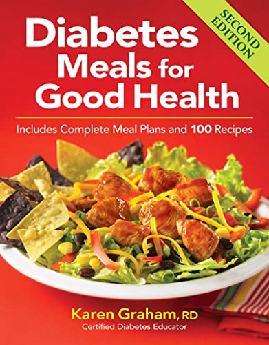Stock image for Diabetes Meals for Good Health: Includes Complete Meal Plans and 100 Recipes for sale by SecondSale