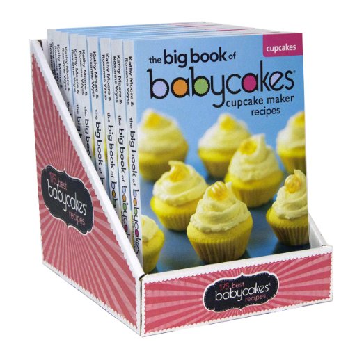 9780778804291: The Big Book of Babycakes Cupcake Maker Recipes: Homemade Bite-Sized Fun