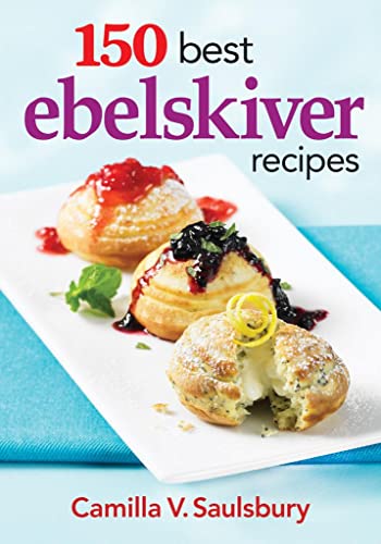 Beispielbild fr 150 Best Ebelskiver Recipes zum Verkauf von Better World Books