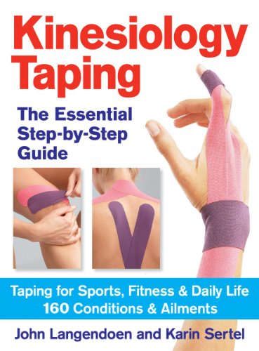 9780778804819: Kinesiology Taping The Essential Step-By-Step Guid: Taping for Sports, Fitness and Daily Life - 160 Conditions and Ailments