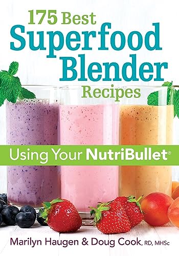 Beispielbild fr 175 Best Superfood Blender Recipes: Revitalizing Smoothies & More Using Your Nutribullet zum Verkauf von WorldofBooks