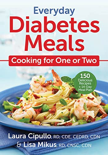 Stock image for Everyday Diabetes Meals: Cooking for One or Two for sale by Goodwill of Colorado