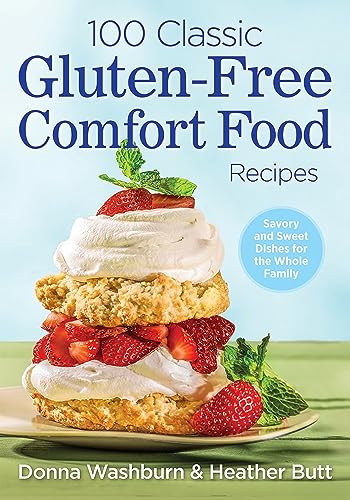 Stock image for 100 Classic Gluten-Free Comfort Food Recipes for sale by SecondSale