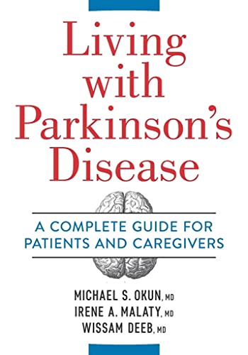 Beispielbild fr Living with Parkinsons Disease: A Complete Guide for Patients and Caregivers zum Verkauf von Goodwill San Antonio