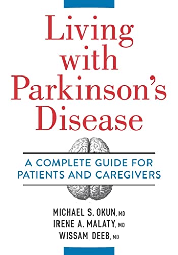 Stock image for Living with Parkinsons Disease: A Complete Guide for Patients and Caregivers for sale by Goodwill San Antonio