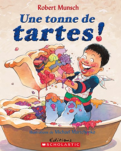 Beispielbild fr Une Tonne de Tartes! zum Verkauf von Better World Books