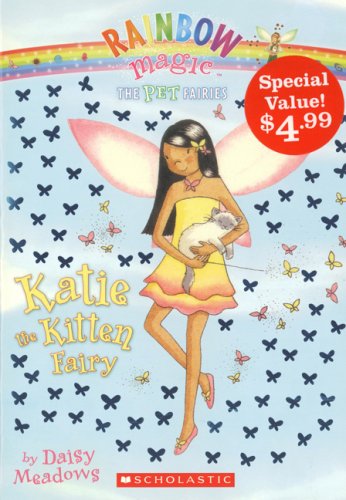 Imagen de archivo de Rainbow Magic Pet Fairies #1: Katie the Kitten Fairy: Special Value Edition a la venta por ThriftBooks-Dallas