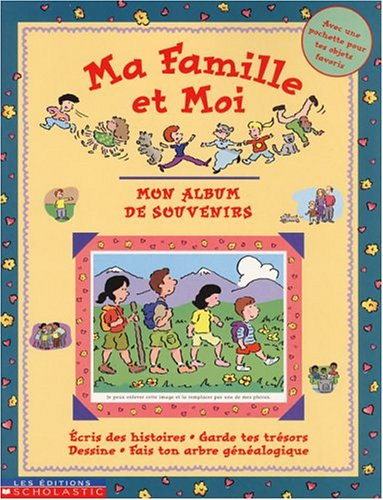 Imagen de archivo de Ma Famille et Moi a la venta por Better World Books