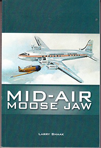 9780779501632: Mid-Air Moose Jaw