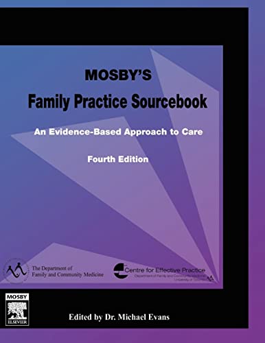 Beispielbild fr Mosby's Family Practice Sourcebook : An Evidence-Based Approach to Care zum Verkauf von Better World Books