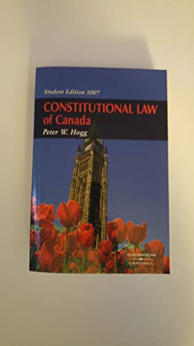 Stock image for Constitutional Law of Canada 2007 for sale by ThriftBooks-Dallas