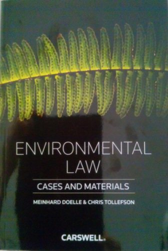 Stock image for Environmental Law: Cases and Materials Doelle, Meinhard and Tollefson, Chris for sale by Aragon Books Canada