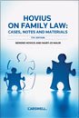 Beispielbild fr Hovius on Family Law : Cases, Notes and Materials zum Verkauf von Better World Books