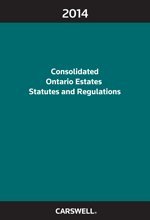 9780779852680: Consolidated Ontario Estates Statutes and Regulations